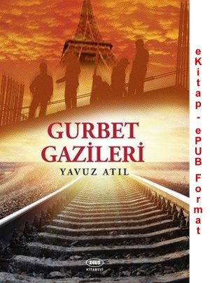 Gurbet Gazileri (e-Kitap)